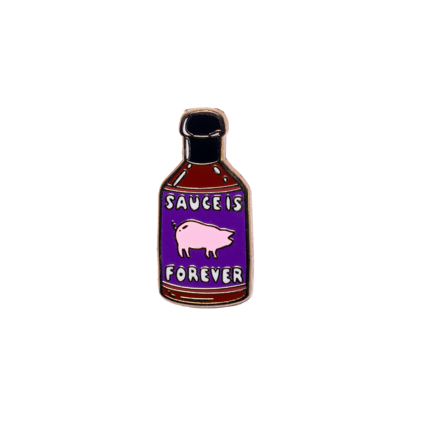 Sauce is Forever Enamel Pin